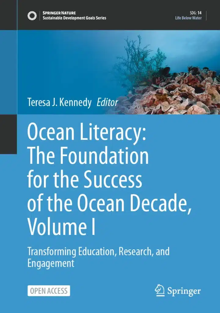 Ocean Literacy: The Foundation for the Success of the Ocean Decade, Volume I
